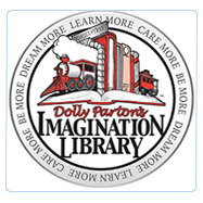 Dolly Parton's Imagination Library.  Care more.  Be more. Dream more. Learn more.